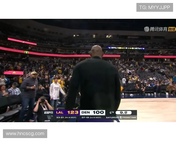 今日掘金对湖人精彩直播全攻略及赛前分析分享